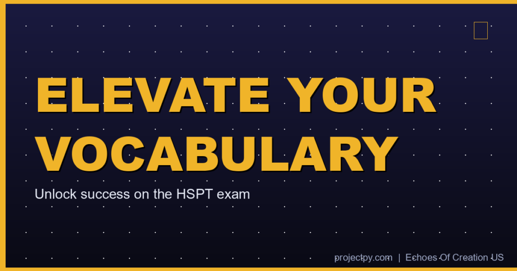 Boost Your HSPT Vocabulary with Effective Flashcards