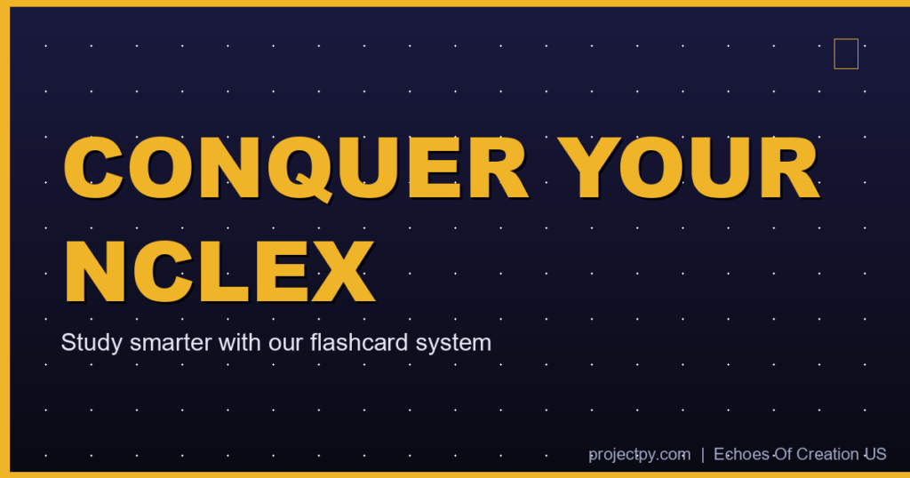 Ace the NCLEX Exam with Effective Flashcards for Success